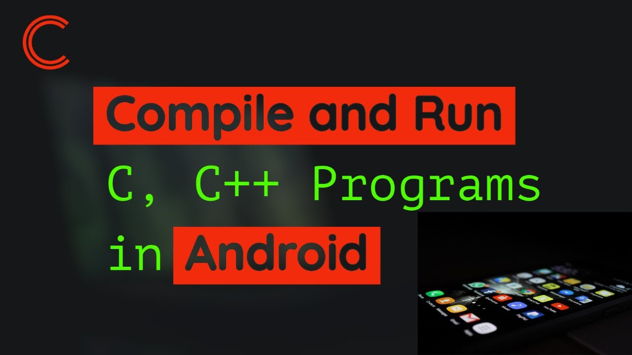 DScriptOfficial's tweet card. C Tutorial | C Programming in Android Phone | Compile & Run C in...