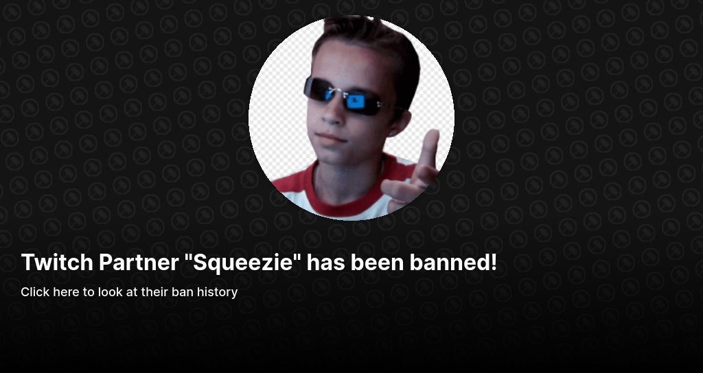 StreamerBans's tweet card. Look at the ban history for the Twitch streamer Squeezie