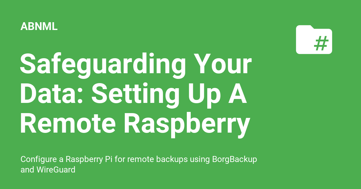 phliver's tweet card. Configure a Raspberry Pi for remote backups using BorgBackup and WireGuard