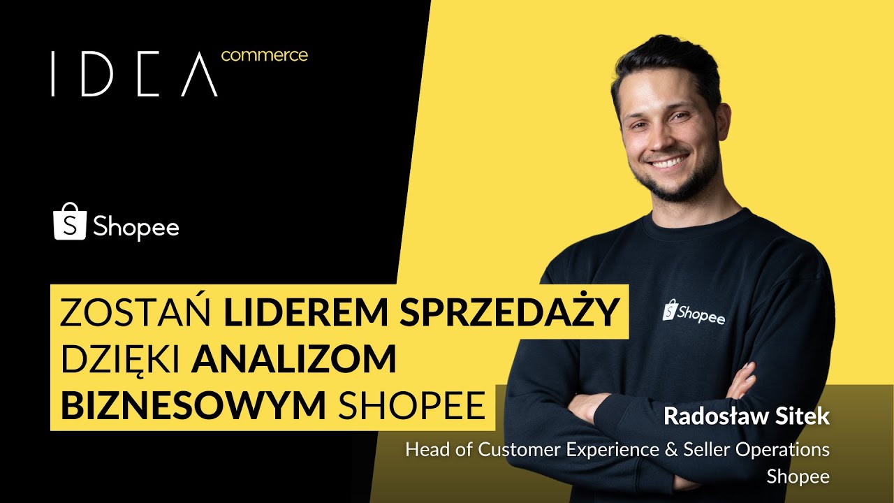 IdeaCommerceSA's tweet card. [Webinar] Zostań liderem sprzedaży dzięki Analizom Biznesowym Shopee