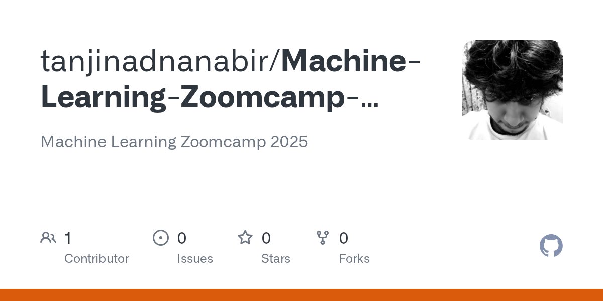 tanjinadnanabir's tweet card. Machine Learning Zoomcamp 2025. Contribute to tanjinadnanabir/Machine-Learning-Zoomcamp-2025 development by creating an account on GitHub.