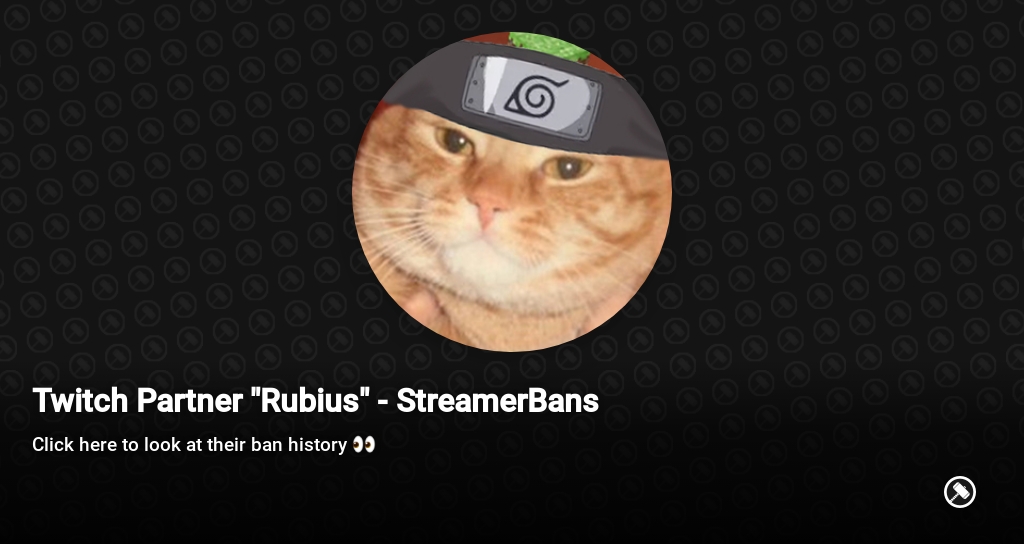 StreamerBans's tweet card. Look at the ban history for the Twitch streamer Rubius