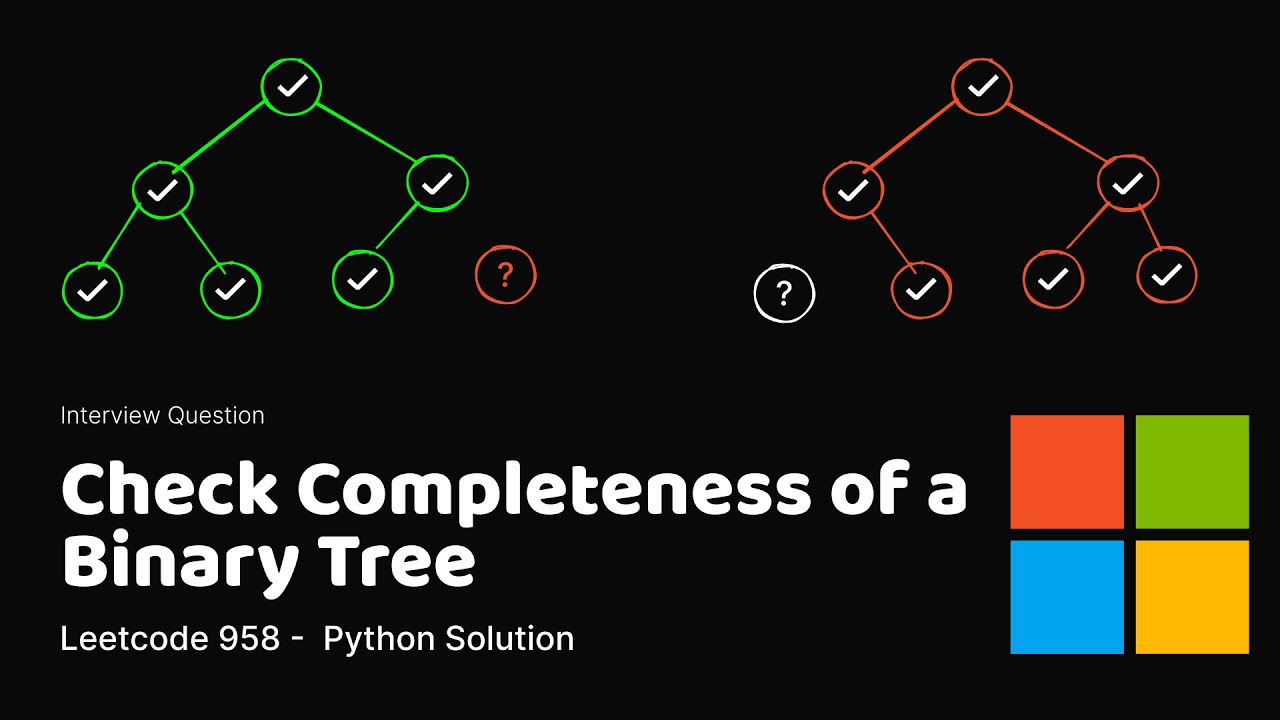 academy_dsa's tweet card. Leetcode 958 - Check Completeness of a Binary Tree - Python Solution