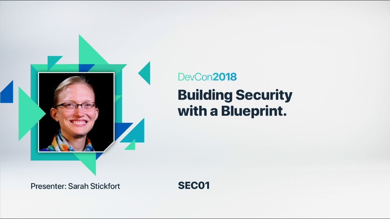 SarahS_Bruley's tweet card. Building Security with a Blueprint [SEC 01]