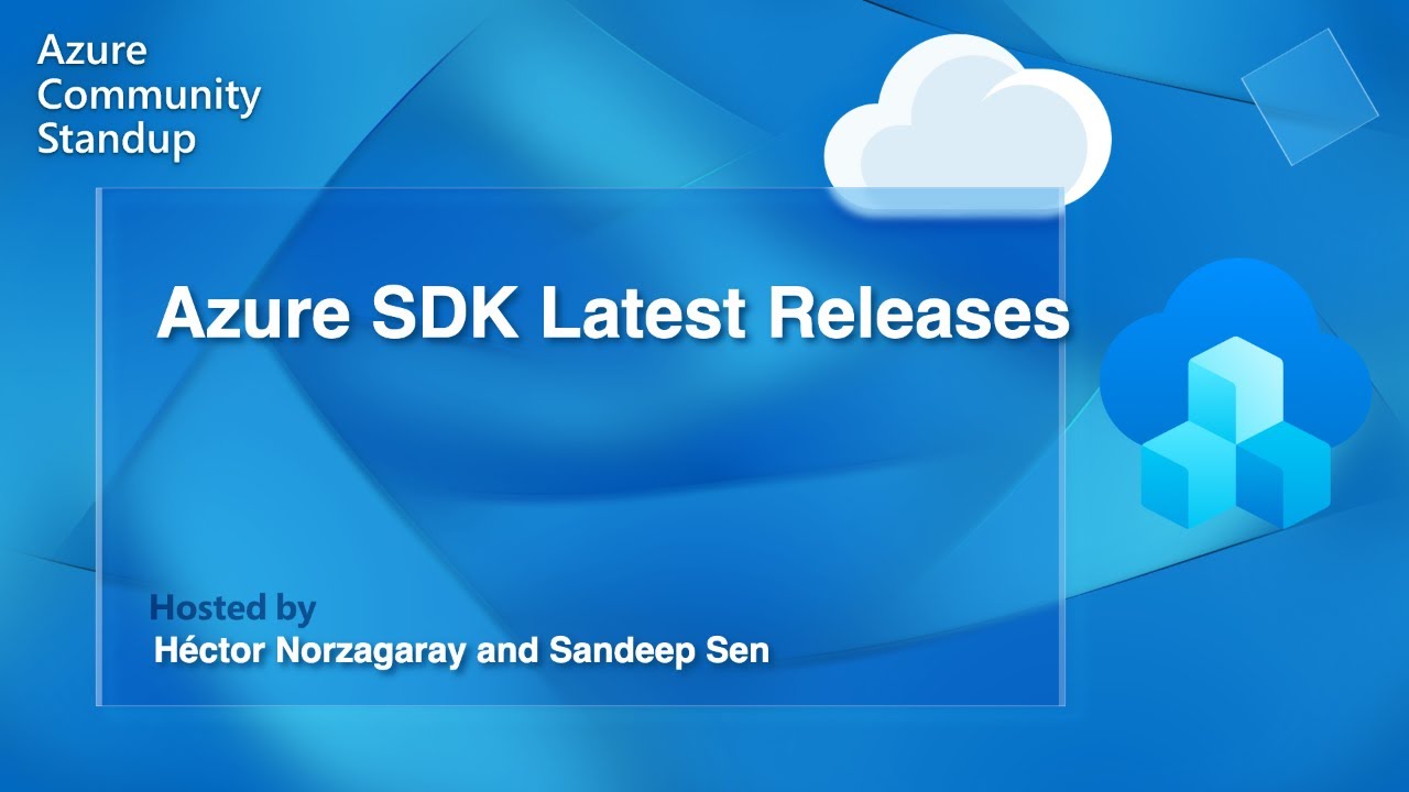 AzureSDK's tweet card. Azure SDK Community Standup: Azure SDK Latest Releases