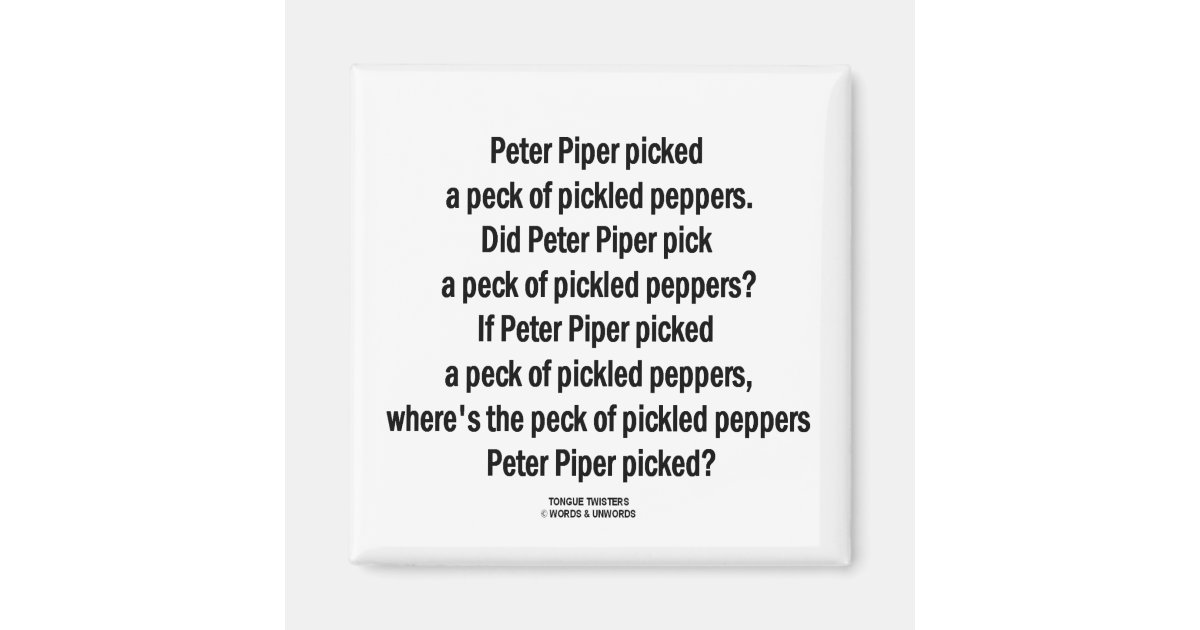 wordsandunwords's tweet card. No need to be a linguist or English teacher or major to enjoy this alliterative tongue twister featuring Peter Piper and his picked pickled peppers. Tongue twister says: "Peter Piper picked a peck of...