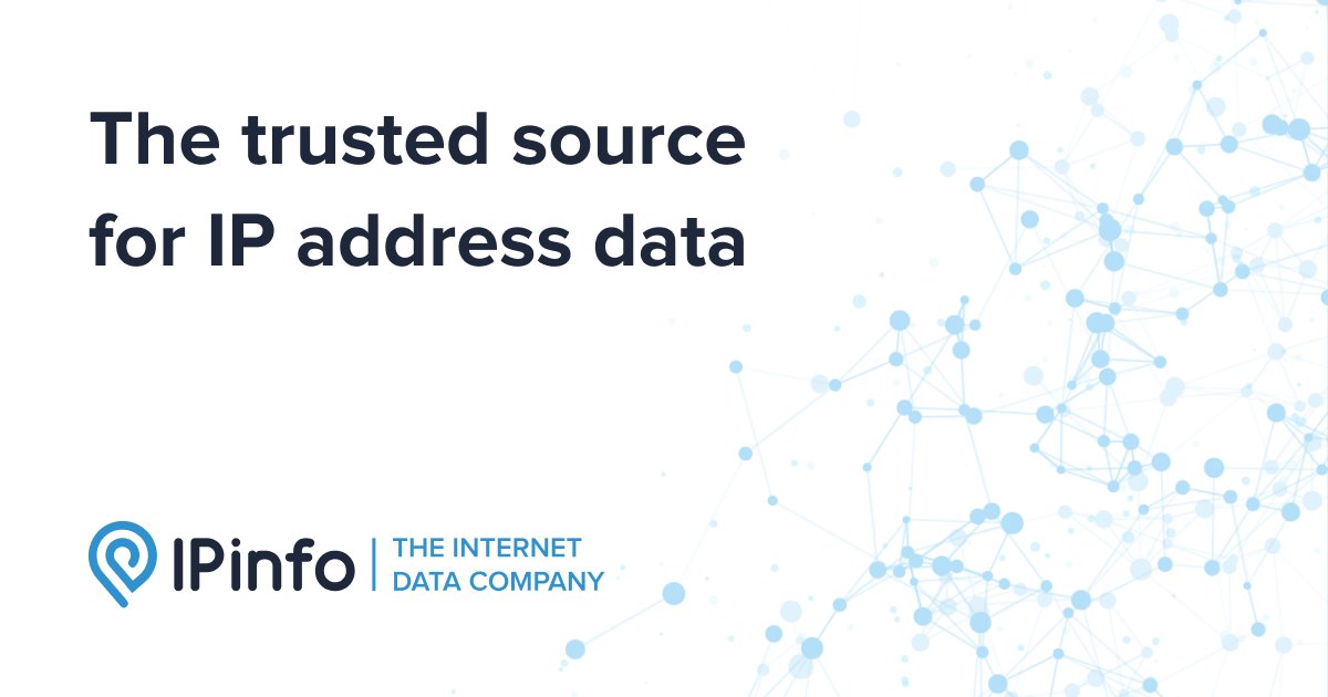 ipinfo's tweet card. We're the trusted source for IP address information, handling 50 billion IP geolocation API requests per month for over 1,000 businesses and 100,000+ developers