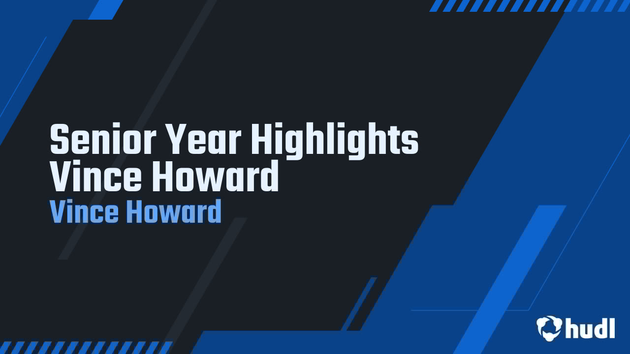 vince_howard10's tweet card. Senior Year Highlights Vince Howard