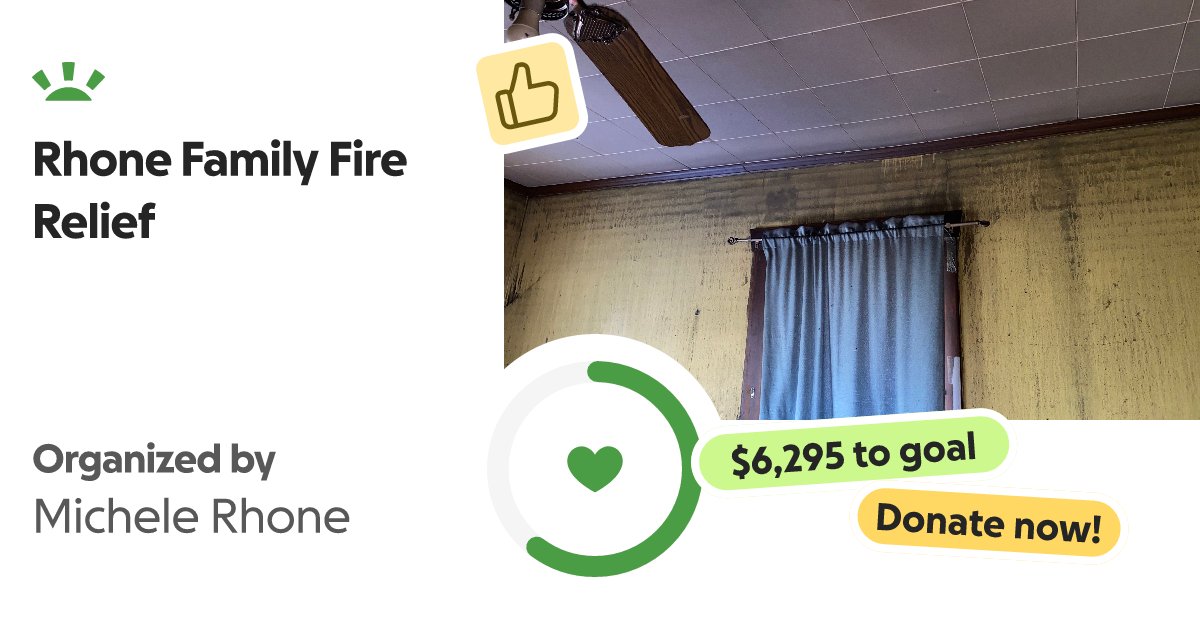 Postman032's tweet card. My family and I had a house fire on October 7th 2025. We lost a majority of our appliances, fur… Michele Rhone needs your support for Rhone Family Fire Relief