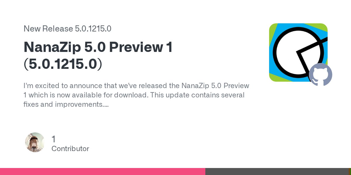 M2TeamOfficial's tweet card. I'm excited to announce that we've released the NanaZip 5.0 Preview 1 which is now available for download. This update contains several fixes and improvements. Release Notes Introduce Nana...