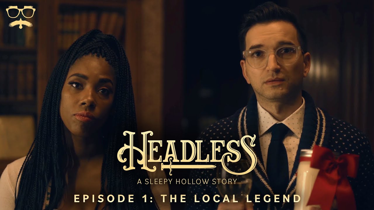 NickLangTweets's tweet card. Headless: A Sleepy Hollow Story | Episode 1: The Local Legend