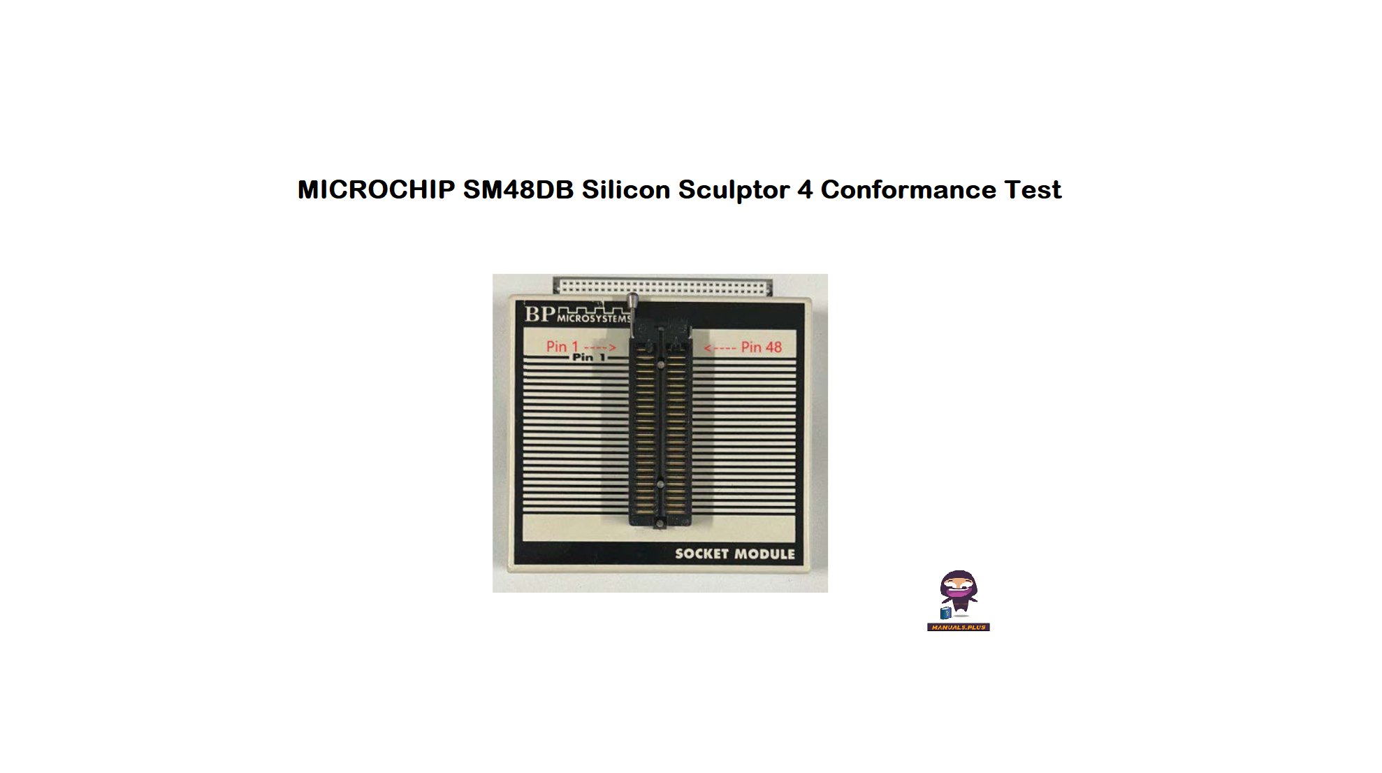 ManualsPlus's tweet card. Learn how to conduct the Silicon Sculptor 4 Conformance Test for MICROCHIP's SM48D and SM48DB socket modules with detailed instructions on setup, testing procedures, and troubleshooting tips....