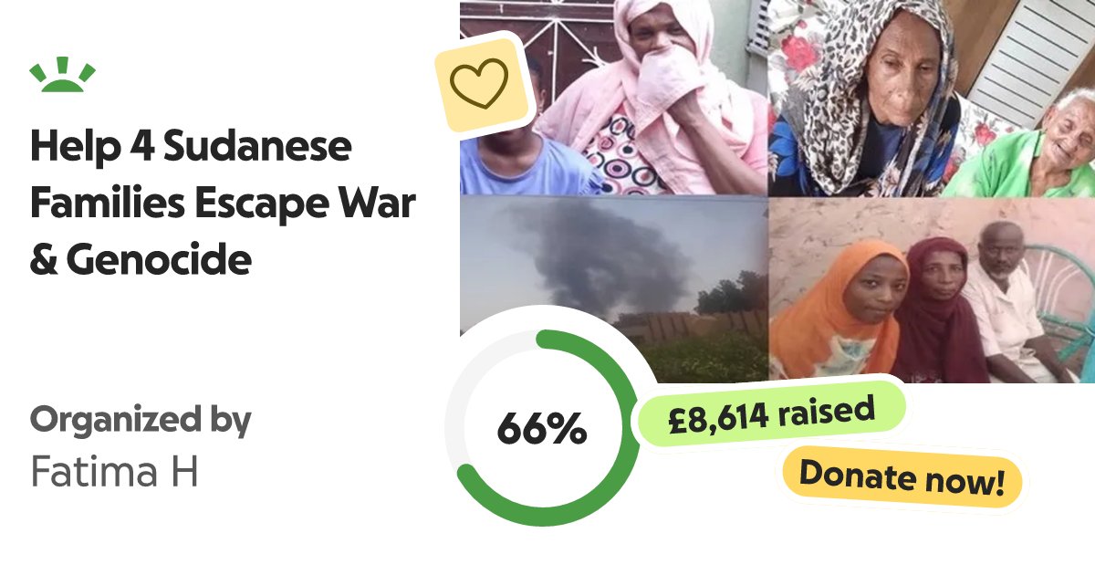 mabdalone2's tweet card. UPDATE (July 2025) We want to thank each and every one of you from the bot… Fatima H needs your support for Help 4 Sudanese Families Escape War & Genocide