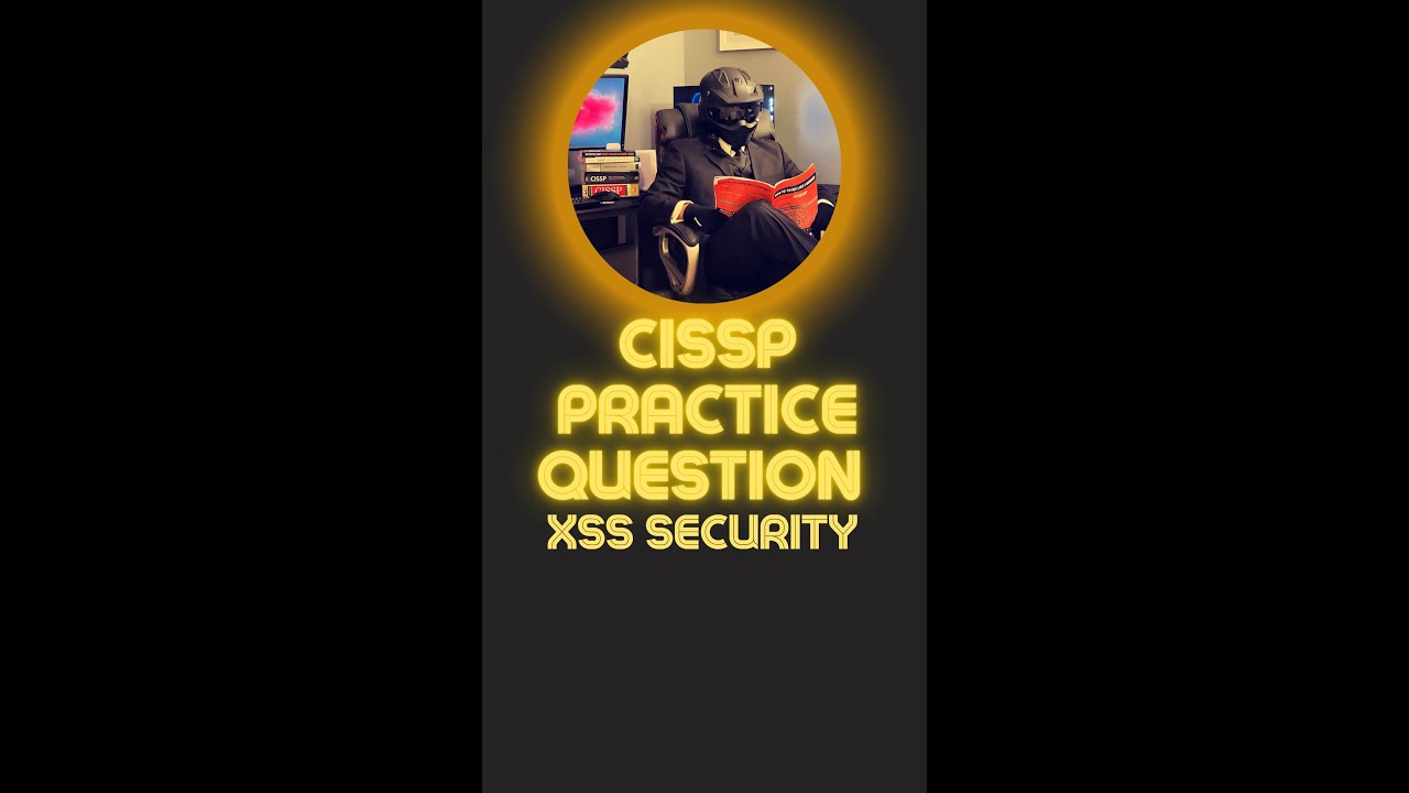 Notes_Theory's tweet card. CISSP Practice Question: XSS Security