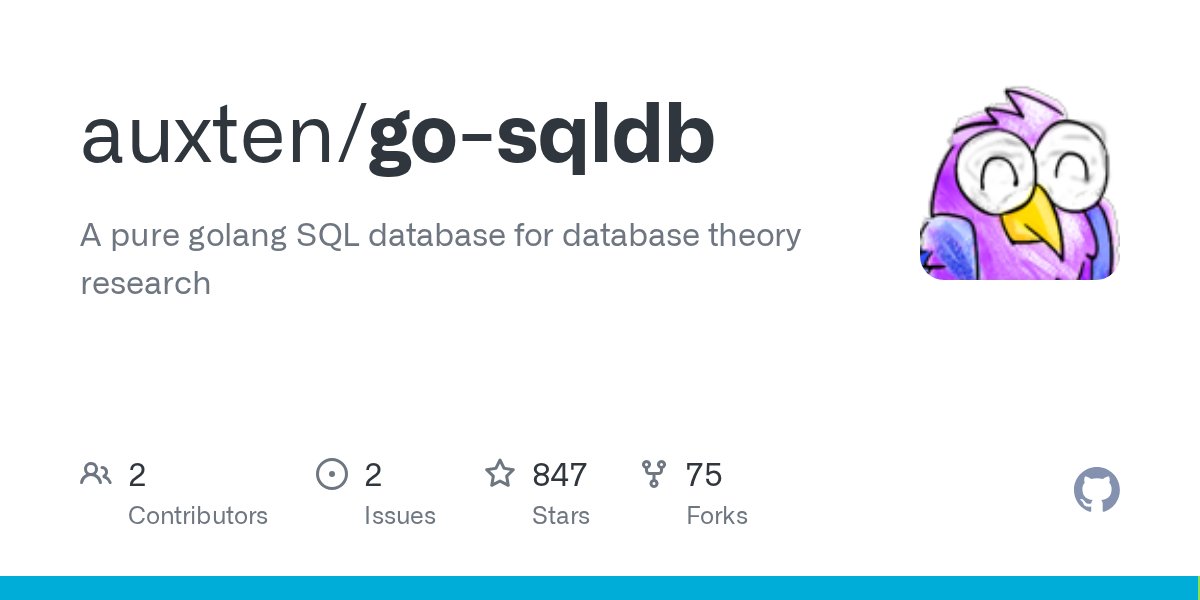 TrendingGolang's tweet card. A pure golang SQL database for database theory research - auxten/go-sqldb