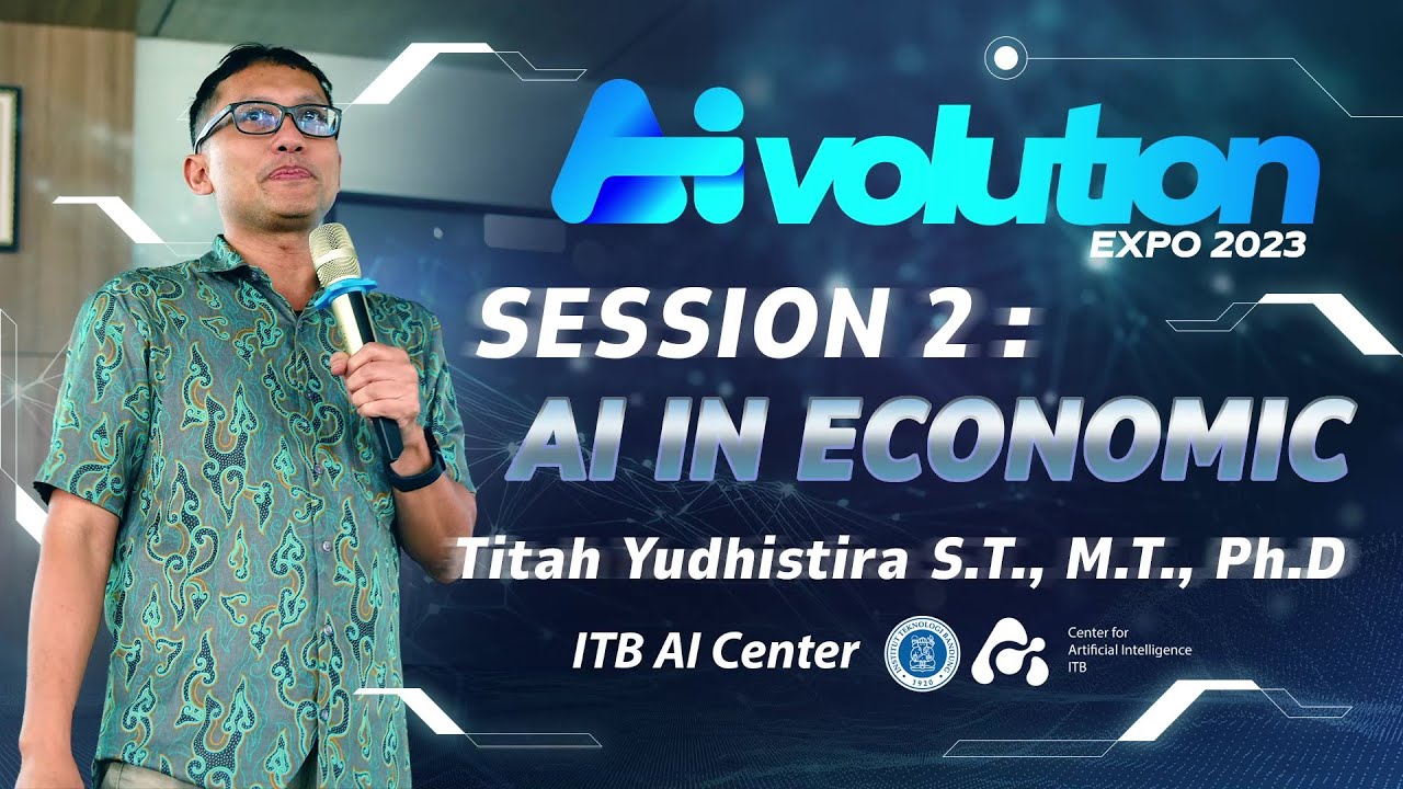 aivolutionid's tweet card. AI in Economyc by Titah Yudhistira | AIvolution 2023: Session 2