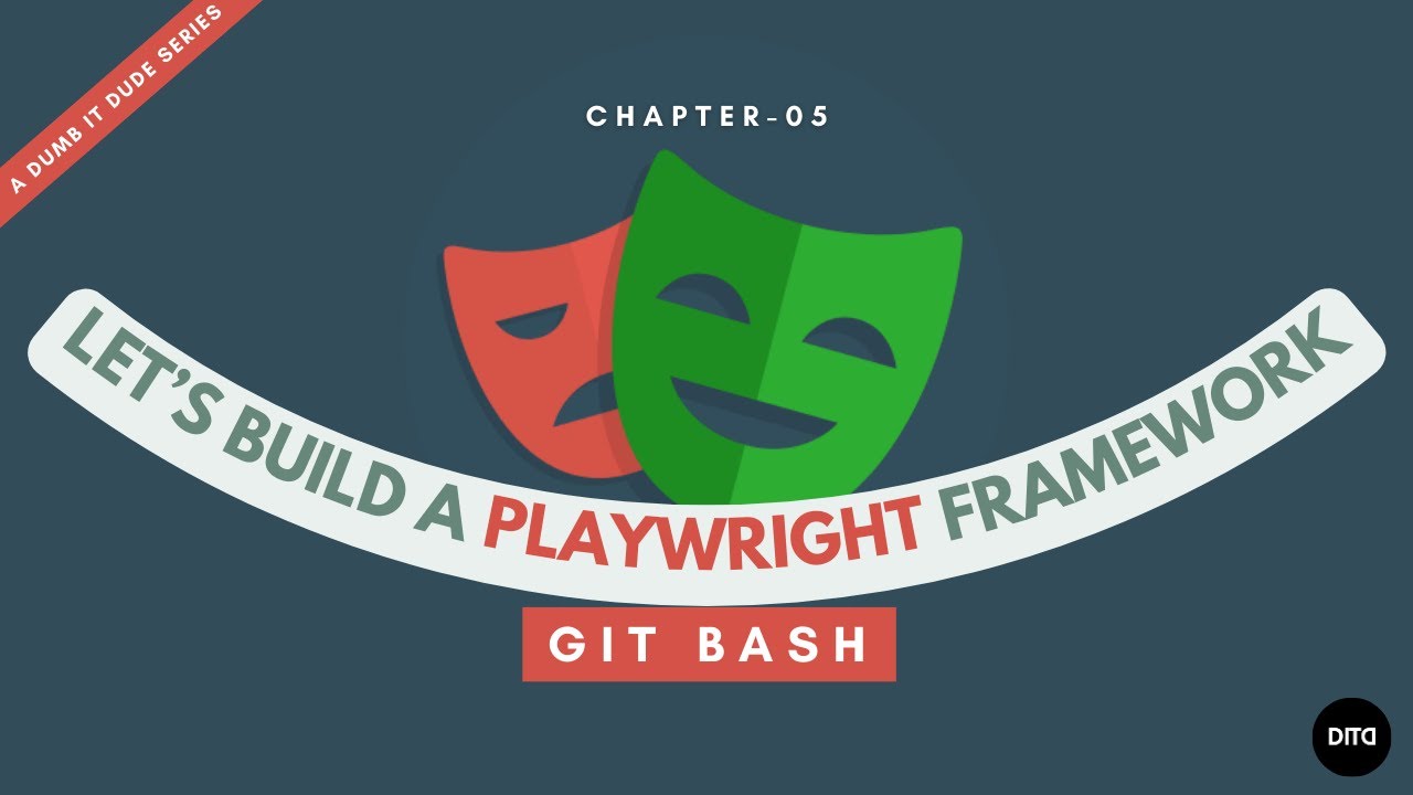 dumbitdude's tweet card. Chapter 5 - Git Bash | Let's Build a Playwright Framework