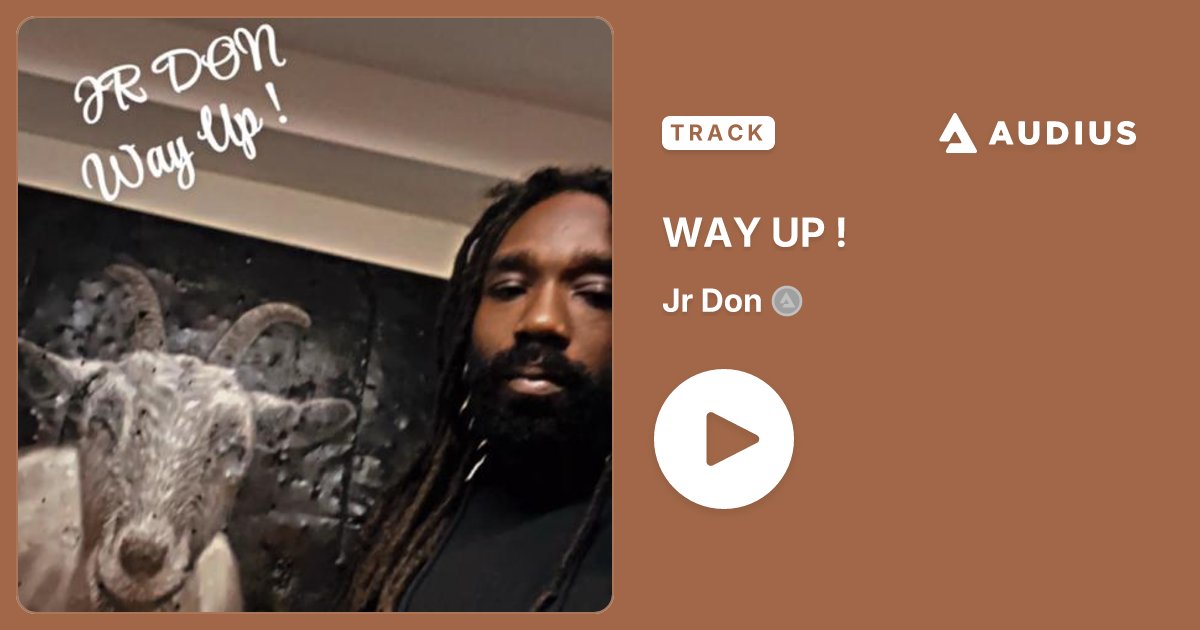 JrDon_3's tweet card. WAY UP ! • Jr Don