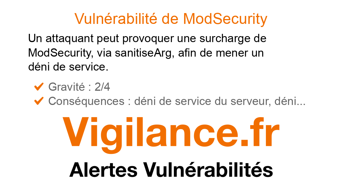 vigilance_fr's tweet card. Un attaquant peut provoquer une surcharge de ModSecurity, via sanitiseArg, afin de mener un déni de service, identifié par CVE-2025-48866.