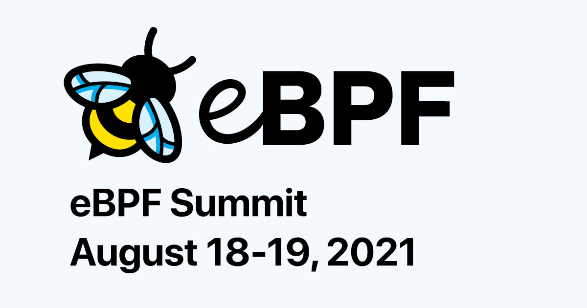 CyberMatrixAI's tweet card. Register now for the eBPF Summit 2021, Aug 18-19, 2021, a free virtual event for DevOps, SRE, SecOps, and developers.