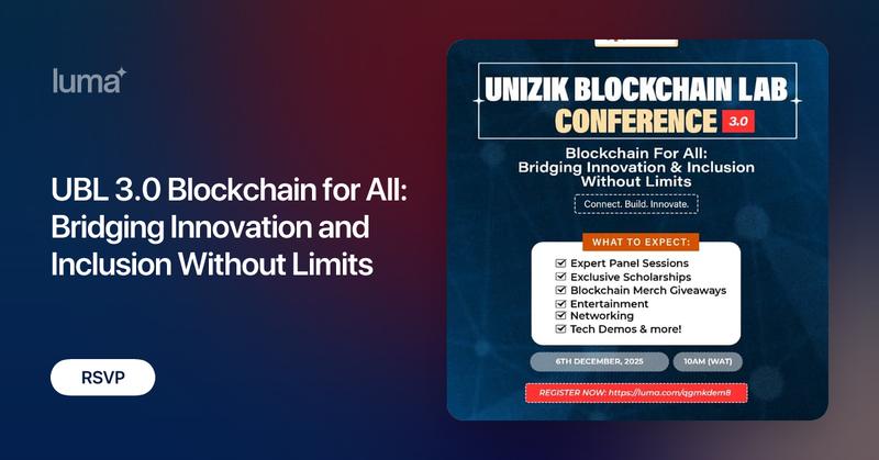 unlimite_client's tweet card. It’s that time of the year again! Unizik Blockchain Lab (UBL) is excited to present the third edition of our annual flagship conference — UBL 3.0, coming this…