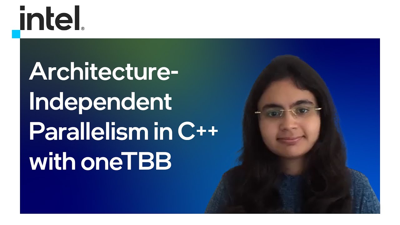 NShiledarbaxi's tweet card. Architecture-Independent Parallelism in C++ with oneTBB | Intel...