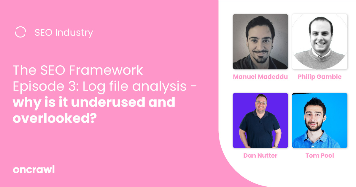 Oncrawl's tweet card. Discover expert tips and insights in our new video podcast, The SEO Framework. This episode explores log file analysis.