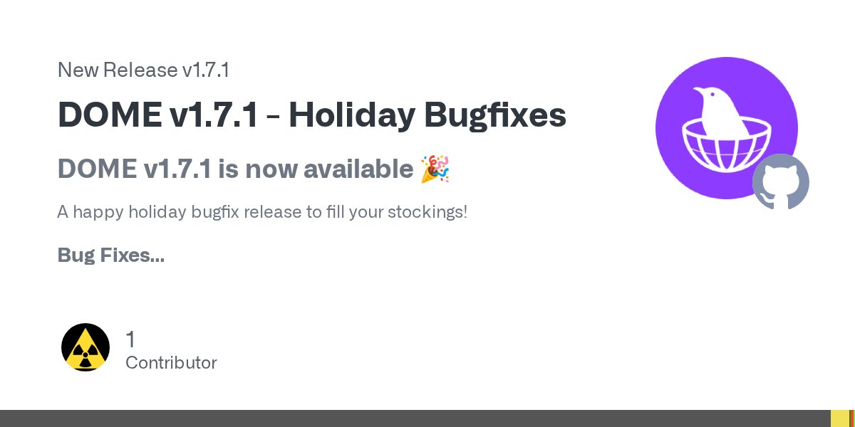 DOME_Engine's tweet card. DOME v1.7.1 is now available 🎉 A happy holiday bugfix release to fill your stockings! Bug Fixes Setting the Canvas.clip region to be larger in width than the Canvas.width no longer crashes DOME. ...