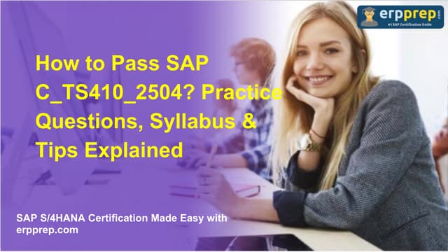 erpprep's tweet card. How to Pass SAP C_TS410_2504? Practice Questions, Syllabus & Tips...
