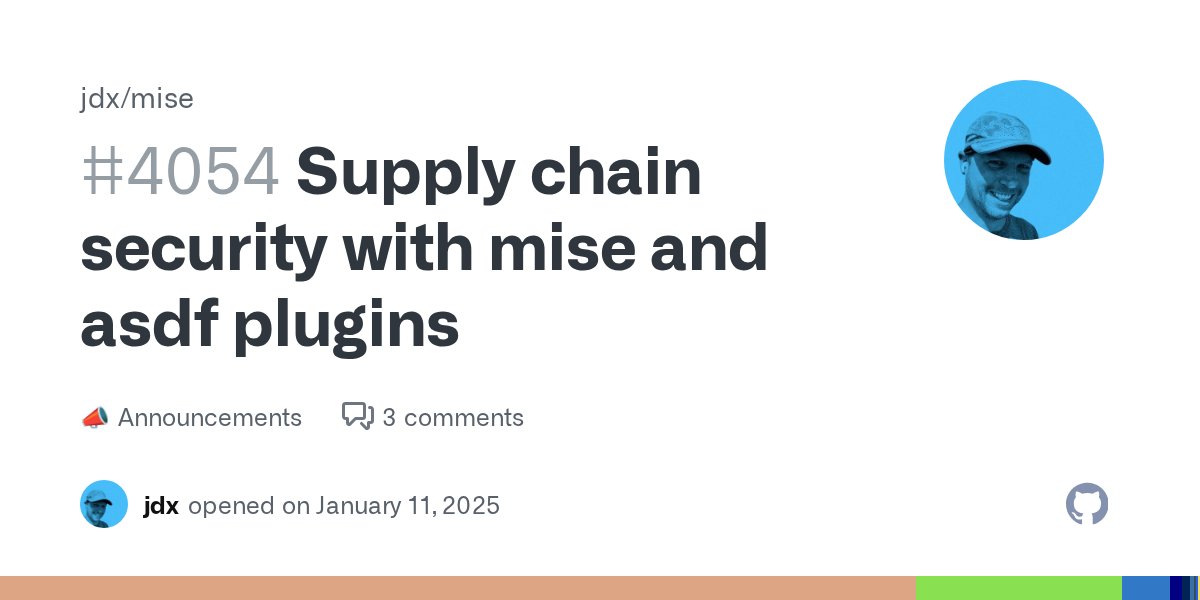 jdxcode's tweet card. mise, like asdf before it, had a major problem regarding supply chain security. This is now a solved problem in mise and I think it's probably the top reason to consider switching to mise from ...