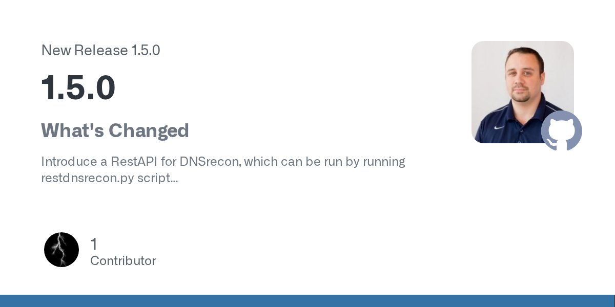jay_townsend1's tweet card. What's Changed Introduce a RestAPI for DNSrecon, which can be run by running restdnsrecon.py script Package Maintainer Required Changes The following new Python libraries are required as depend...