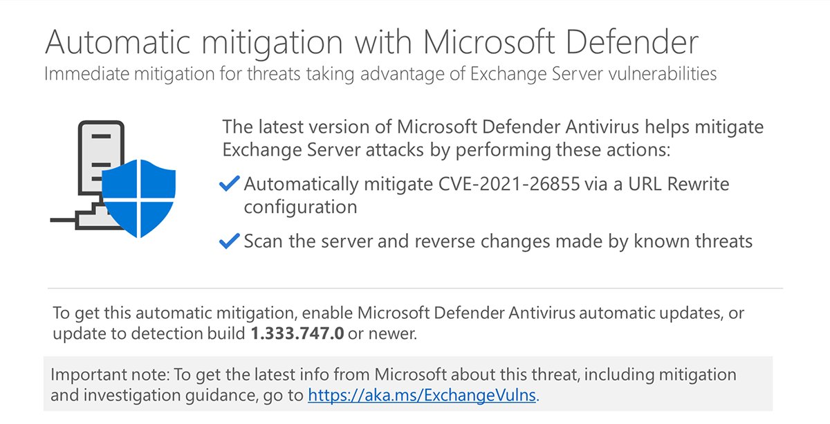 MsftSecIntel's tweet card. Microsoft Defender Antivirus and System Center Endpoint Protection will automatically mitigate CVE-2021-26855 on any vulnerable Exchange Server on which it is deployed. We have taken this additional...
