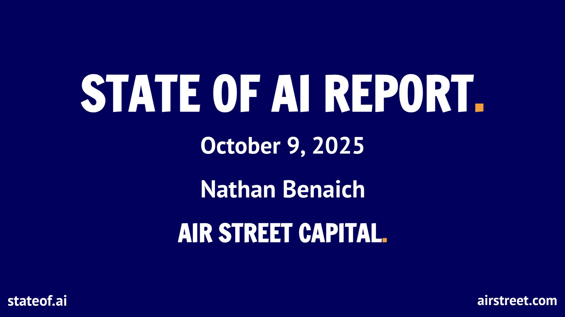 nathanbenaich's tweet card. The State of AI Report analyses the most interesting developments in AI. Read and download here.