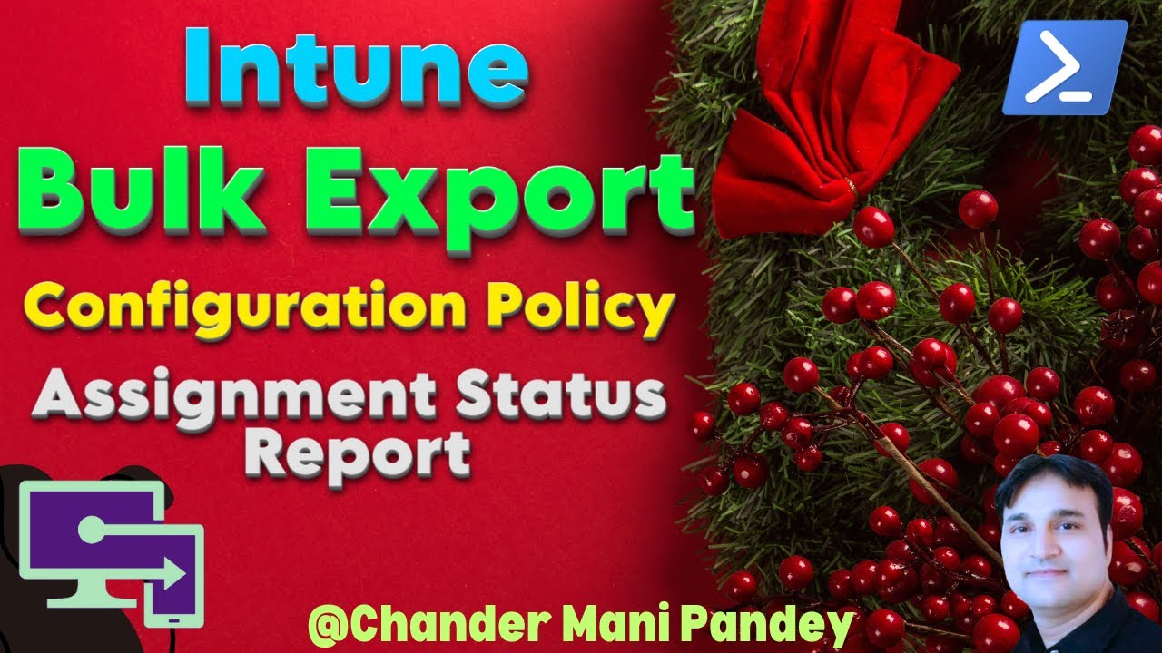 Mani_CMPandey's tweet card. Bulk Export Intune Configuration Policy Device Assignment Status...