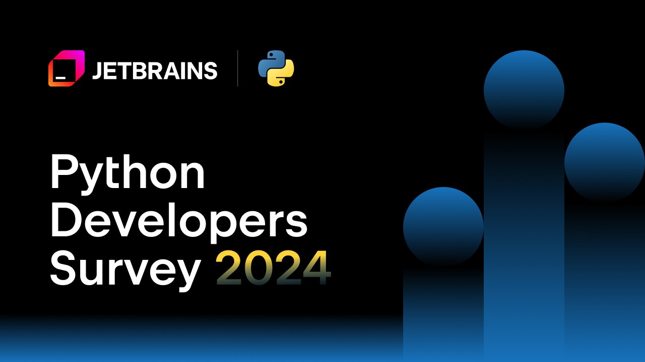 pycharm's tweet card. Official Python Developers Survey 2024 Results by Python Software Foundation and JetBrains PyCharm: more than 30k responses from almost 200 countries.