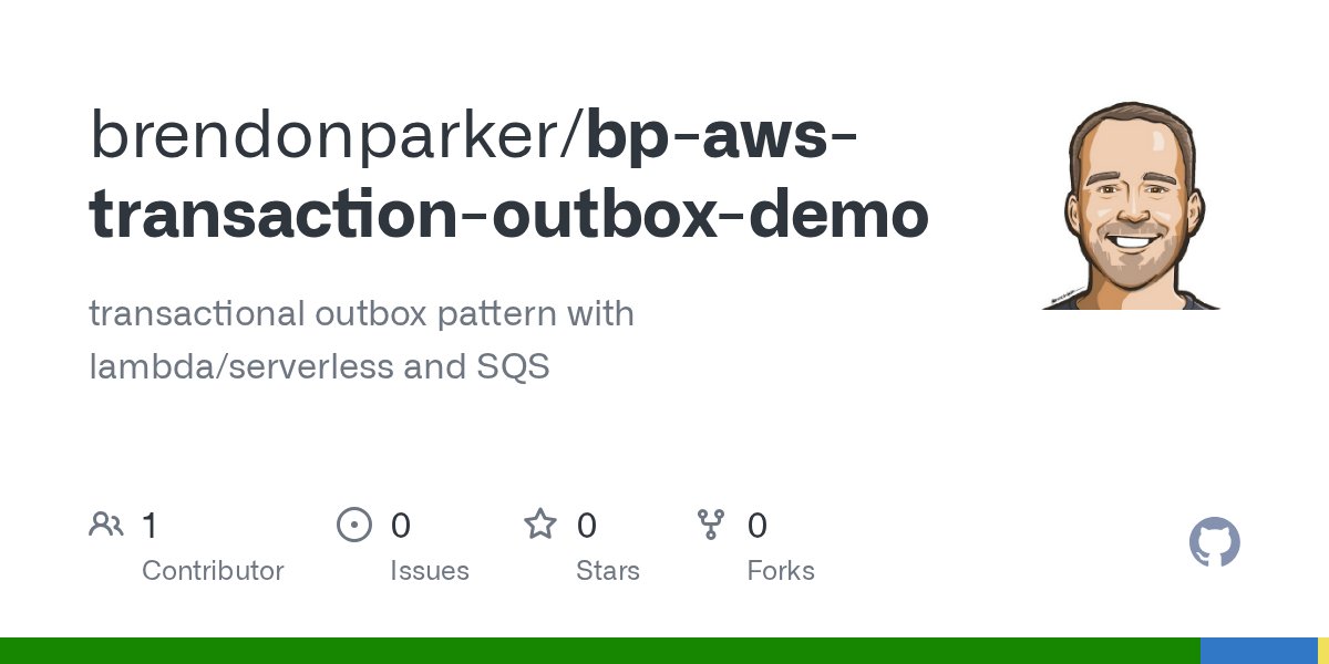 brendonparker's tweet card. transactional outbox pattern with lambda/serverless and SQS - brendonparker/bp-aws-transaction-outbox-demo