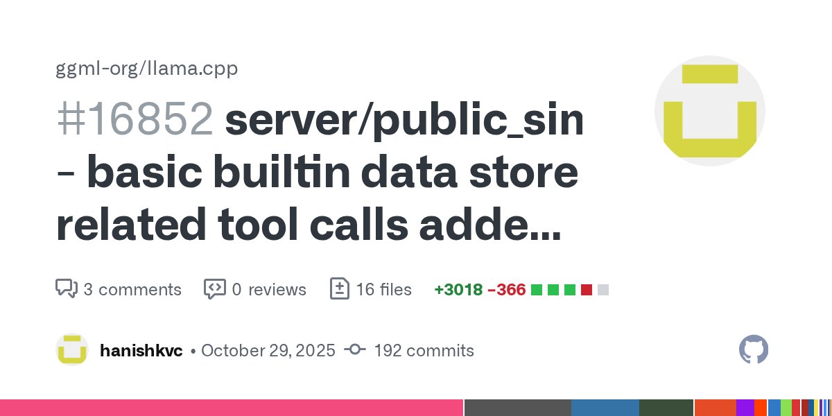 HanishKVC's tweet card. The alternate web client ui tools/server/public_simplechat's client side tool calling has been now updated to support a basic data store using browser's indexedDB (from within a web...