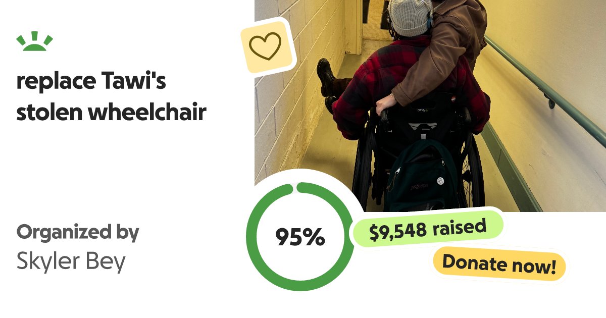 visions0fvoid's tweet card. Hi! I'm Tawi, a 22 year old disabled college student, and the other day I woke up to my w… Skyler Bey needs your support for replace Tawi's stolen wheelchair