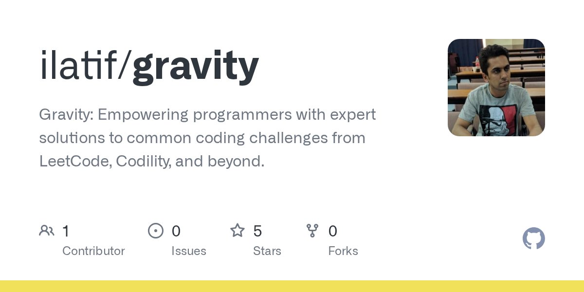 ilatif_bwp's tweet card. Gravity: Empowering programmers with expert solutions to common coding challenges from LeetCode, Codility, and beyond. - ilatif/gravity
