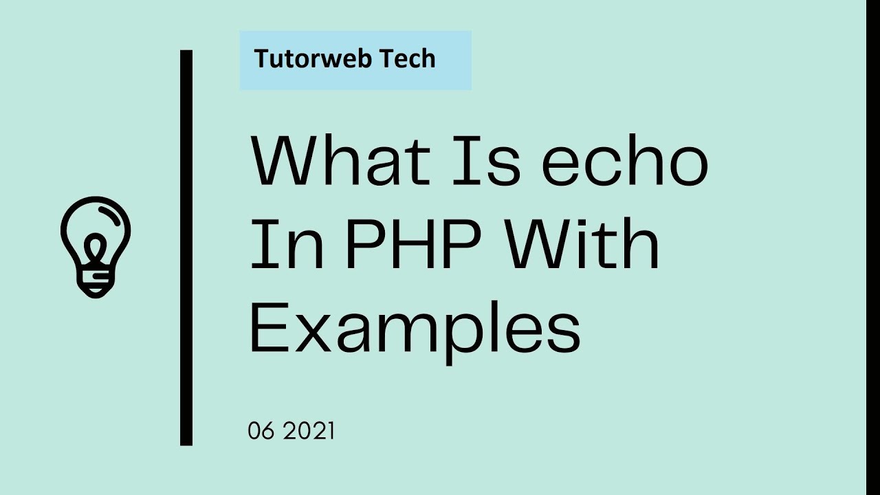 tutorwebtech's tweet card. Echo in Php ? Show Example | what is php Variable | Ask in Interview