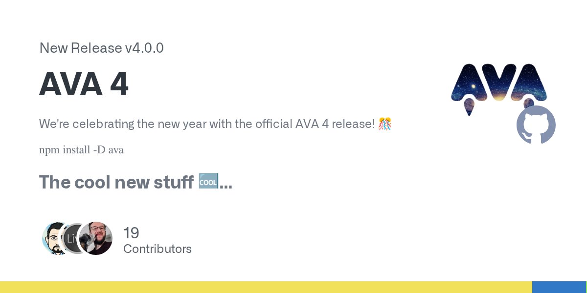 ava__js's tweet card. We're celebrating the new year with the official AVA 4 release! 🎊 npm install -D ava The cool new stuff 🆒 Worker threads 🧑‍💼 By default, test files are now run in worker threads! Huge thanks to...