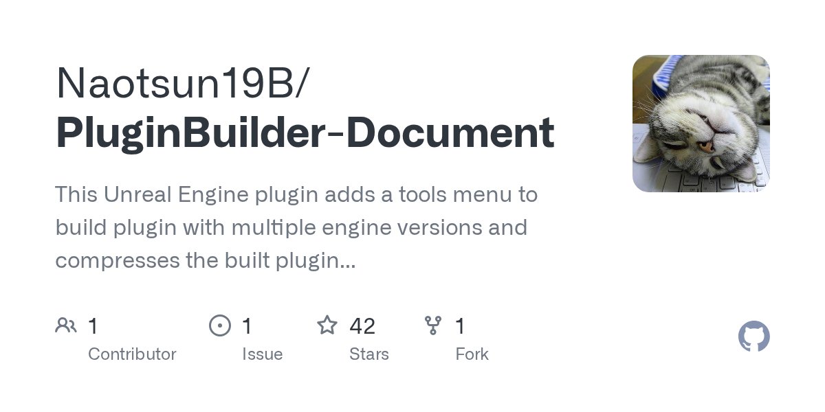 Naotsun_UE's tweet card. This Unreal Engine plugin adds a tools menu to build plugin with multiple engine versions and compresses the built plugin into a ZIP file format ready for submission to the marketplace. - Naotsun19...