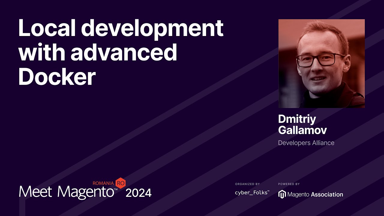meetmagentoro's tweet card. Local development with advanced Docker (Dmitriy Gallamov)
