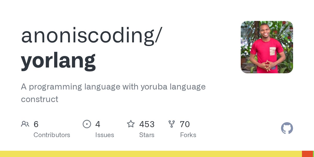 anoniscoding's tweet card. A programming language with yoruba language construct - anoniscoding/yorlang