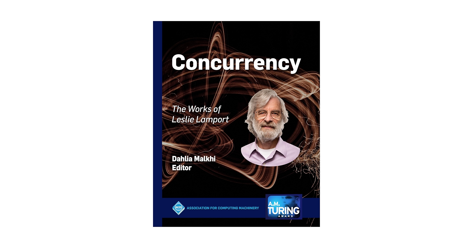 dahlia_malkhi's tweet card. Concurrency: The Works of Leslie Lamport