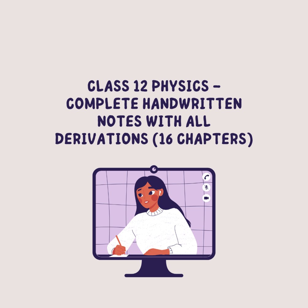 Nebula_Note's tweet card. Want to master Class 12 Physics with ease? 🎯 This complete 16-chapter set of handwritten notes with all derivations makes learning simple, clear, and exam-focused.📘 What’s included:16 PDFs coveri...
