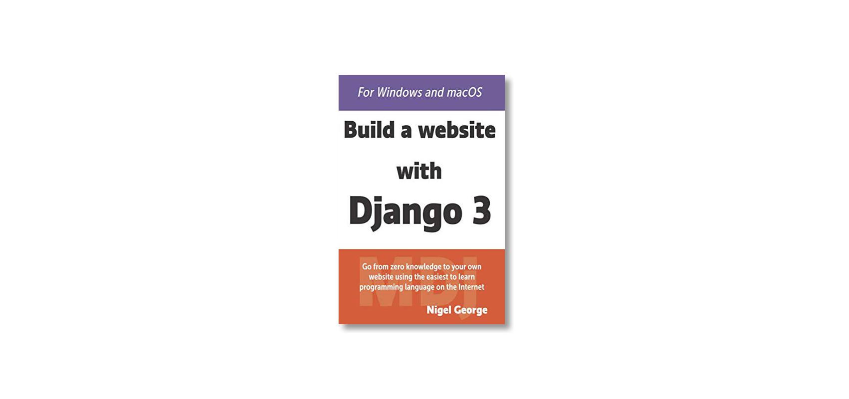 pythonbooks1's tweet card. Build a website with Django 3 is the fourth edition of my popular Django beginners book, fully updated for Django 3Not only has the book been updated to cover the latest version of Django, but I've...