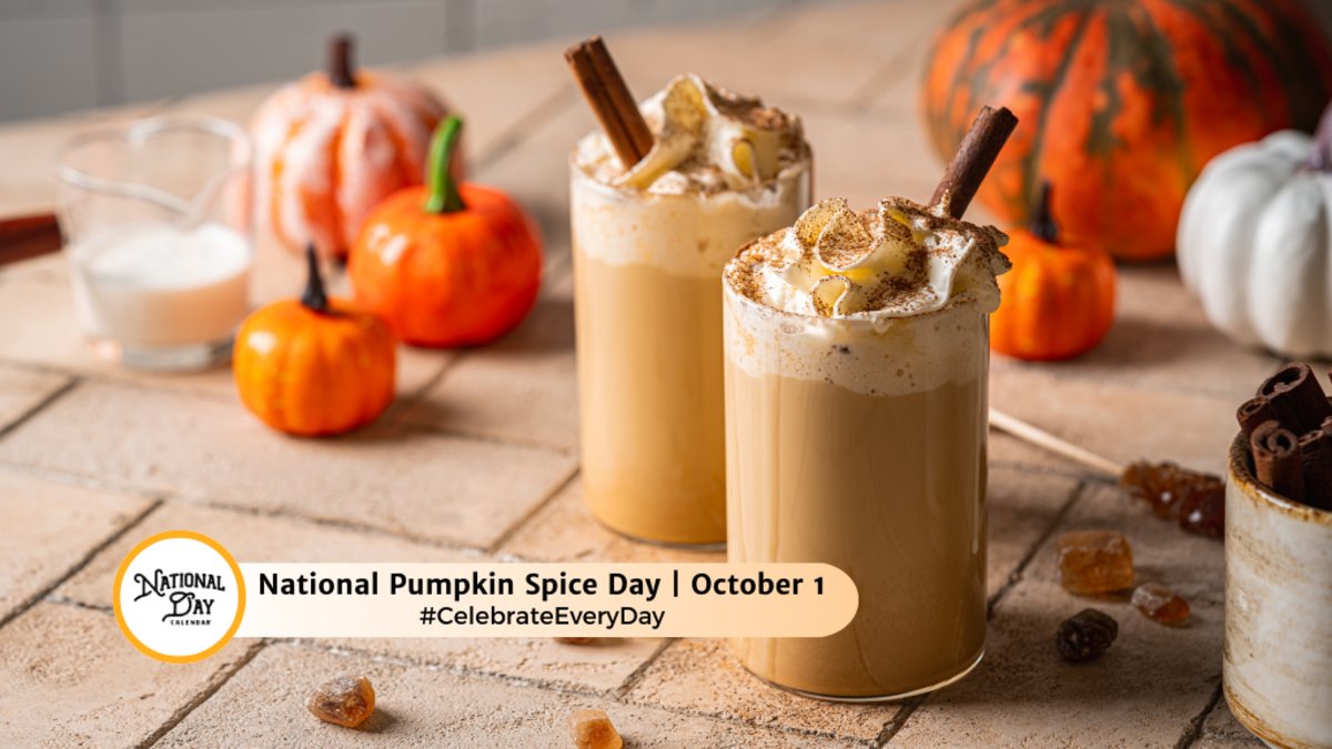 jon42saul's tweet card. NATIONAL PUMPKIN SPICE DAY | OCTOBER 1 What do cinnamon, ginger, cloves, allspice, nutmeg, and October 1 have in common? They are all part of National Pumpkin