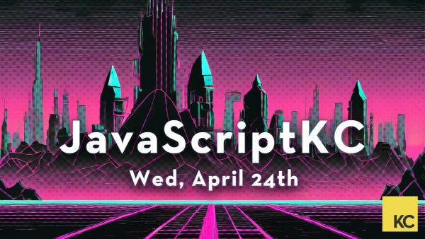 JavaScriptKC's tweet card. **Details** JavaScriptKC is at it again on April 24th! We're lucky enough to get two top notch, local Kansas City speakers to join us and drop some knowledge. You don't wan