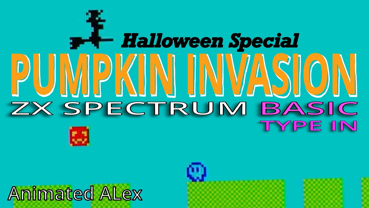 animatedALex75's tweet card. PUMPKIN INVASION - Animated ALex - ZX Spectrum BASIC type in -...
